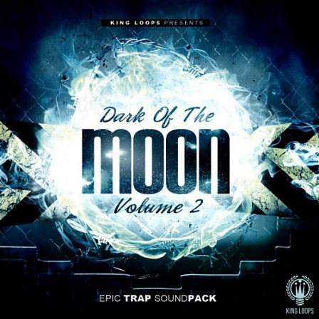 Dark Of The Moon Vol 2 - The hardest Trap, Dirty South, Hip Hop, and Urban loops out there