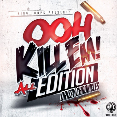 Drizzy Chronicles - Ooh Kill Em All Edition - A ground-breaking Construction Kit pack