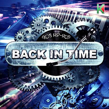 Back In Time - A collection of Hip Hop Construction Kits inspired by legends