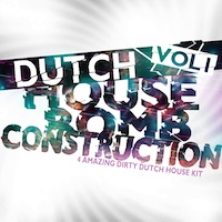 Dutch House Bomb Kit Vol.1 - Conquer the Clubs