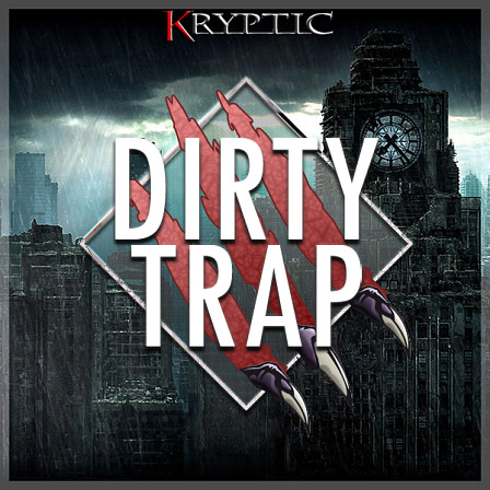Dirty Trap 3 - Six Dirty South and Trap Construction Kits with piano melodies and more