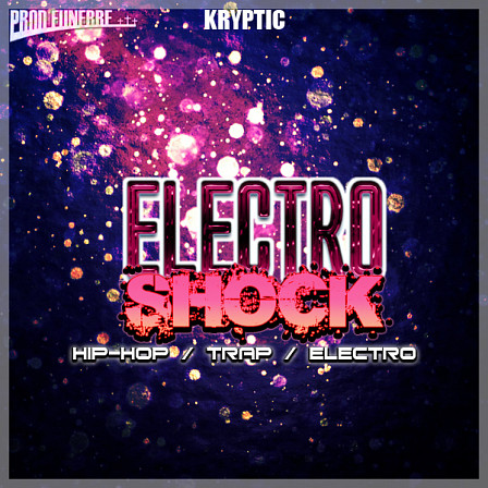 Electroshock - Hybrid Hip Hop, Trap and Electro Construction Kits