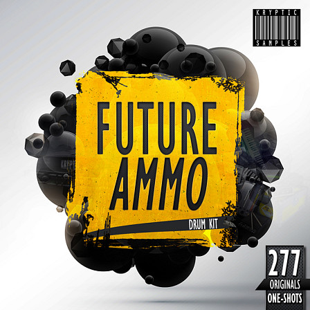 Future Ammo Drum Kit - The most trendsetting sounds designed for Trap and Urban music aficinados