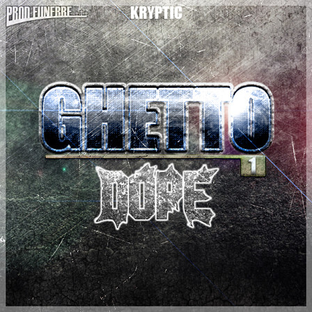 Ghetto Dope Vol 1 - A dope inspiring pack for easy production