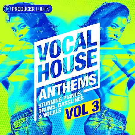 Vocal House Anthems 3 - The return of a funky series with male vocals and boppin instrumentals