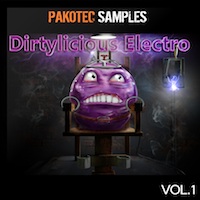 Dirtylicious Electro Vol.1 - A stunning collection of 100 premium quality loops of the modern Electro genre