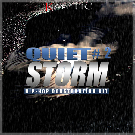 Quiet Storm 2 - Construction Kit that Includes all of the elements for making old school tracks