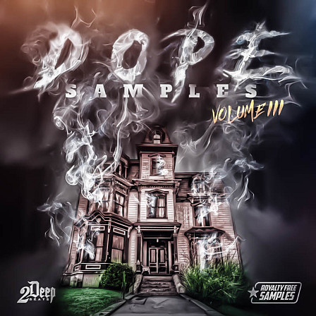 Dope Samples Vol 3 - 2DEEP is bringing you nothing but dope samples