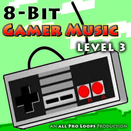 8-Bit Gamer Music - Level 3 - An authentic, retro 8-Bit audio experience