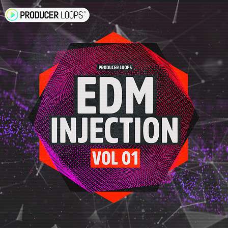 EDM Injection Vol 1 - Wobbling risers, deep subs and impacts, ground-shaking drums & heavy bass lines!