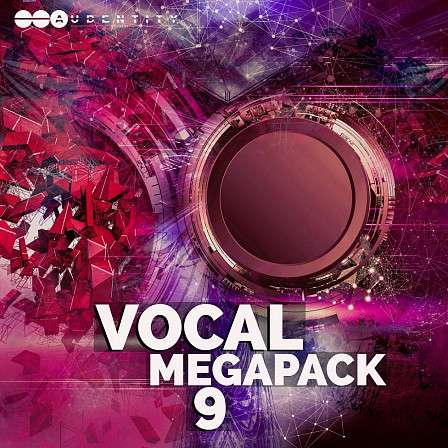 Vocal Megapack 9 - Loaded with music loops, samples and amazing Vocals!