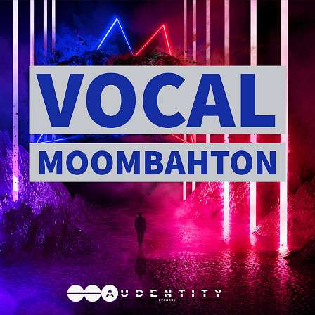 Vocal Moombahton - 5 kits with drums, basslines, chords, arps, pianos, vocal chops, plucks & more!