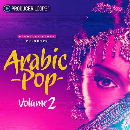 Arabic Pop Vol 2 - Packed full of fat basslines, tight drums, and filthy leads