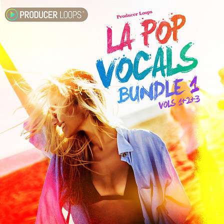 LA Pop Vocals Bundle (Vols 1-3) - The sound of LA with an essential cutting-edge contemporary library