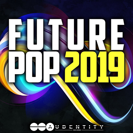 Future Pop 2019 - Inspired by the likes of DJ Snake, Dua Lipa, and Anne-Marie