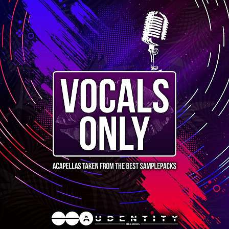 Audentity Vocals Only - Audentity selected the best vocal acapellas from their packs to use in your hits