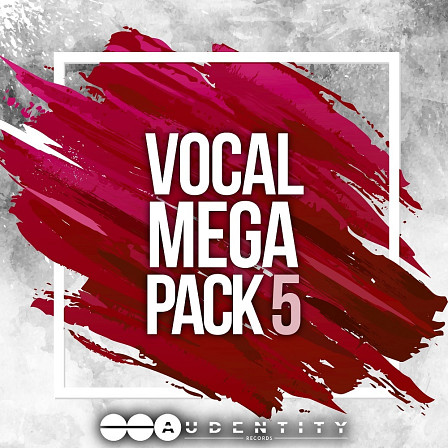 Vocal Megapack 5 - Catchy vocal toplines, Construction Kits, MIDI, presets and wet & dry stems