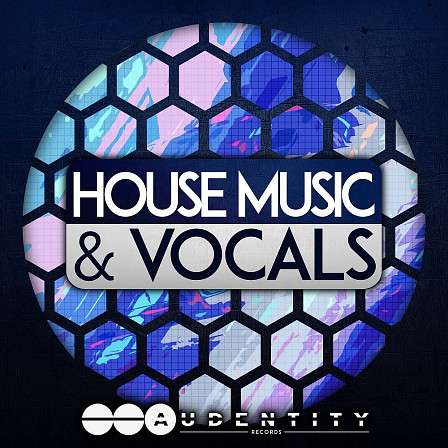 House Music & Vocals - 'House Music & Vocals' includes inspiring vocal acapellas and vocal chops