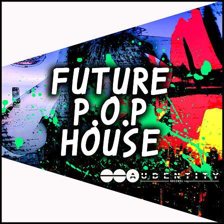 Future P.O.P House - Melody, bass, vocal and FX loops for your House & Pop hits.