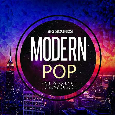 Modern Pop Vibes - Add that magical modern Pop touch to your tracks!