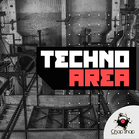 Techno Area - Dark drum loops, sub basses, analogue synths, raw vocals, top loops & more!