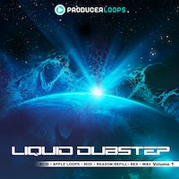 Liquid Dubstep Vol.1 - Take your Dubstep compositions into deeper realms