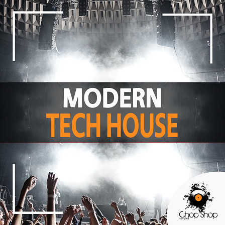 Modern Tech House - Entertain with a fresh and modern Tech House style!