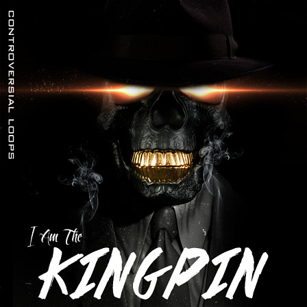 I Am The Kingpin - Five of the hottest Trap Construction Kits inspired by the likes of Waka Flocka