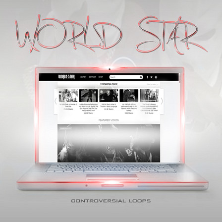 Worldstar - Controversial loops brings you five crushing & bass-heavy Trap Construction Kits