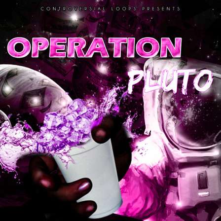 Operation Pluto - Five Construction Kits full of hard-hitting 808's & sounds to wake up your block