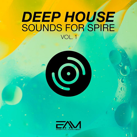 Deep House Sounds For Spire Vol 1 - Everything you need for your own next Deep House production!