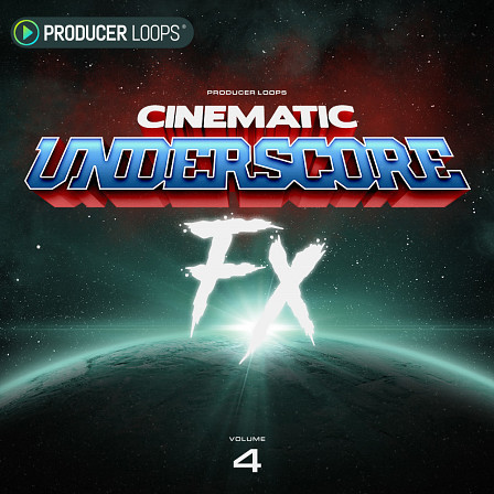 Cinematic Underscore FX Vol 4 - The 4th part in a compelling series of foley impacts, risers, soundbeds and subs