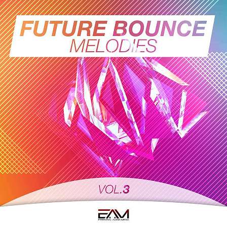 Future Bounce Melodies Vol 3 - 40 melody Kits split into bass, chords and lead MIDI loops