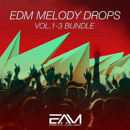 EDM Melody Drops Bundle - Pick up some heavy drops for your next Big Room productions!