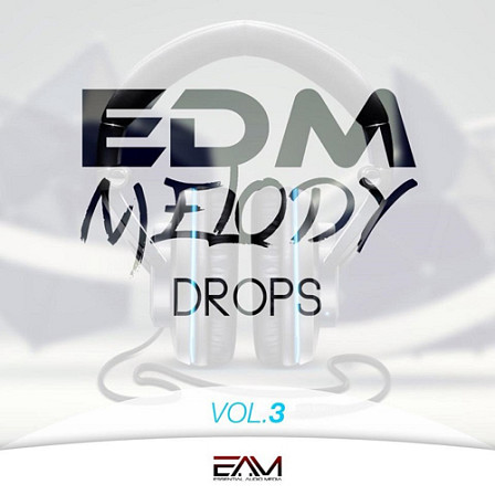 EDM Melody Drops Vol 3 - Drag and drop this pack into your DAW and make the crowd go wild!