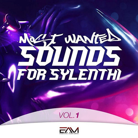Most Wanted Sounds For Sylenth1 Vol 1 - A must-have for every serious EDM producer out there