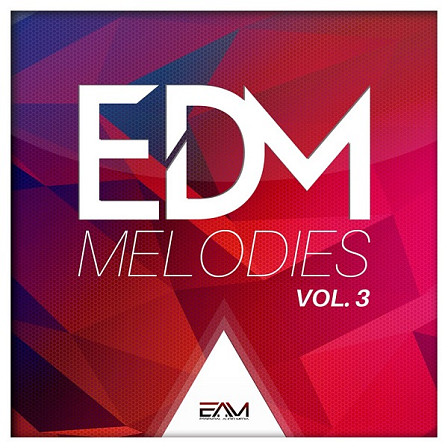 EDM Melodies Vol 3 - Melodies suitable for EDM genres such as Progressive, House, Big Room & more!