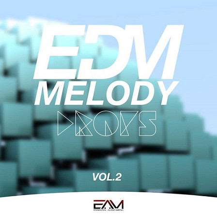 EDM Melody Drops Vol 2 - Inspired by EDM top producers such as Calvin Harris, Nicky Romero, Tiesto & more