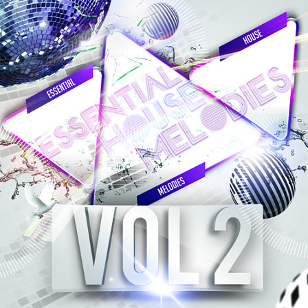 Essential House Melodies Vol 2 - This is a must-have for every serious House Producer!