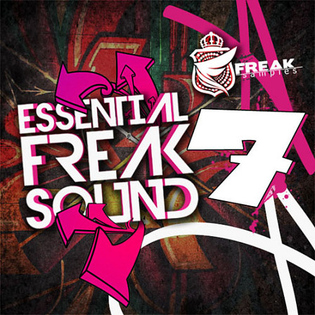 Essential Freak Sound Vol 7: Massive! - Bringing you an explosive mix of sounds perfectly matched for many EDM genres