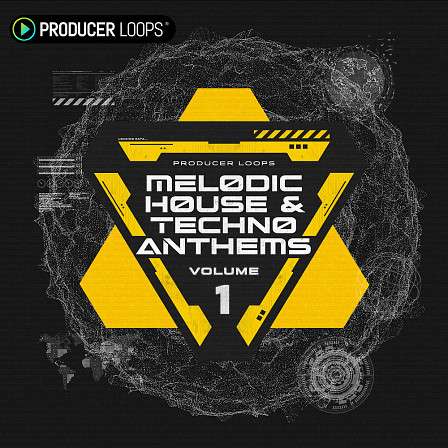 Melodic House & Techno Anthems - Five Construction Kits with action-packed melodic elements & hard-hitting drums 
