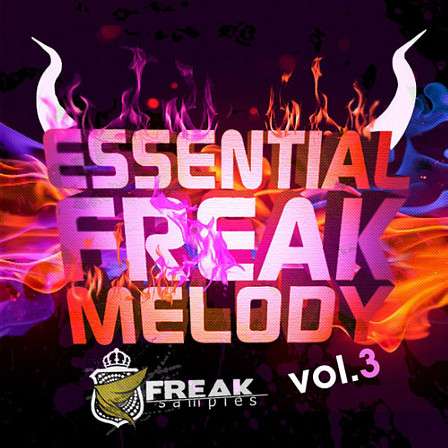 Essential Freak Melody Vol 3 - 50 House Mafia MIDI files and five 24-Bit WAV Construction Kits!