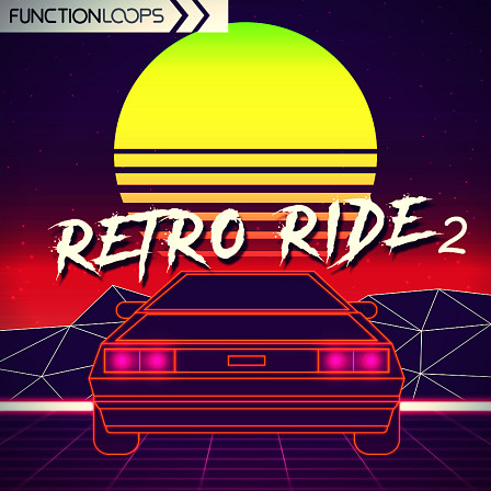 Retro Ride 2 - Analogue basslines, powerful synth leads, gorgeous retro melodies & much more!