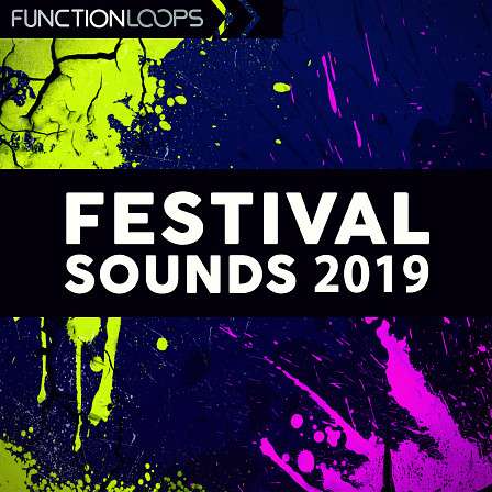 Festival Sounds 2019 - This pack is a glimpse into the sound of future dancefloors