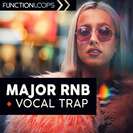 Major Rnb & Vocal Trap - This is pure commercial sound that'll help you climb to the top!