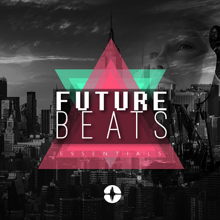 Helion Future Beats: Essentials Vol 1 - An inspiring pack including all the basics you need to produce fresh beats