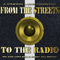 From The Streets to The Radio - This is a must-have for the serious Hip Hop producer