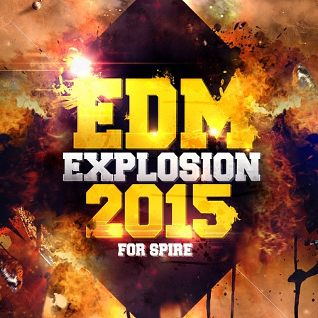 EDM Explosion 2015 For Spire - Inspired by the current EDM trends and top artists around the world