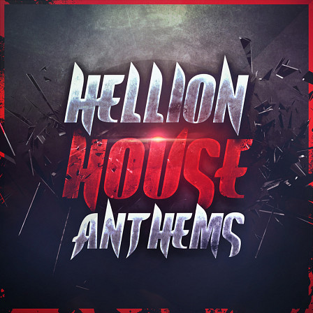 Hellion House Anthems - Inspired by artists such as Don Diablo, Lush & Simon, Vicetone, Tujamo and more!