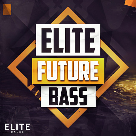 Elite Future Bass - Seven fully-featured kits inspired by Marshmello, Martin Garrix, and more!
